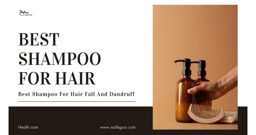 best shampoo for hair fall and dandruff